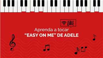 Aprenda a tocar “Easy On Me”, de Adele.